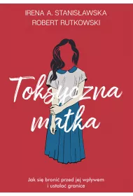 eBook Toksyczna matka mobi epub