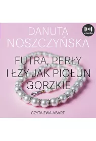 Audiobook Futra, pery i zy jak pioun gorzkie mp3