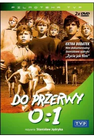 Do przerwy 0:1 2 DVD