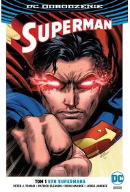 DC Odrodzenie Syn Supermana. Superman. Tom 1