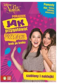 Violetta. Jak przygotowa� przyj�cie?