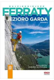 Najpi�kniejsze ferraty. Jezioro Garda