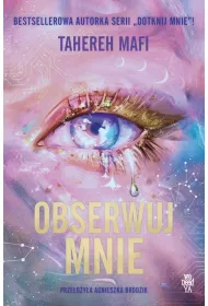Obserwuj mnie. Tom 1