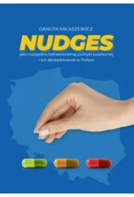 Nudges jako narz�dzie behawioralne polityki public