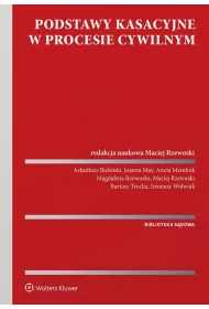 Podstawy kasacyjne w procesie cywilnym