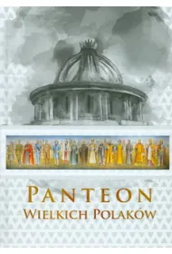 Panteon wielkich Polak�w