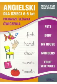 Angielski dla dzieci 6-8 lat. Pierwsze s��wka. �wiczenia. Zeszyt 2