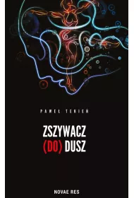 Zszywacz (do) dusz