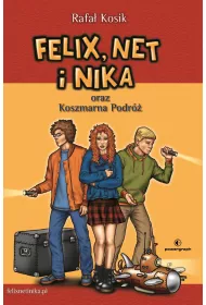 eBook Felix, Net i Nika oraz Koszmarna Podr� mobi epub