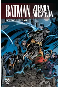 Uniwersum DC Batman. Ziemia niczyja. Owoce ziemi. Tom 5
