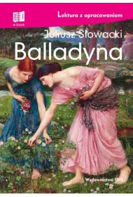 Balladyna. Lektura z opracowaniem