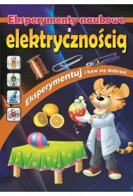 Eksperymenty naukowe z elektryczno�ci�