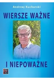 Wiersze wa�ne i niepowa�ne