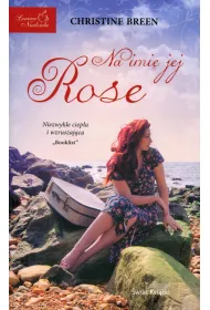 Na imi� jej Rose