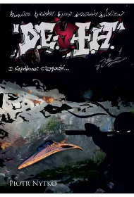 Nadchodzi ciemno��. D.E.A.T.H. Tom 1