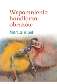 Wspomnienia handlarza obraz�w