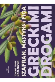 eBook Szafran, mastyks i figa. Greckimi drogami mobi epub