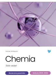 Chemia zbi�r zada� skuteczna powt�rka matura 2026-2028
