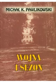 Wojna i sezon