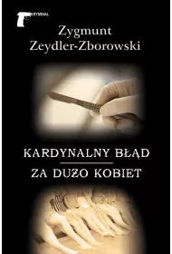 Kardynalny b��d /Za du�o kobiet