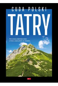 Cuda Polski. Tatry