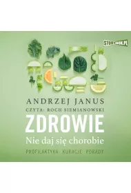 Audiobook Zdrowie. Nie daj si chorobie mp3