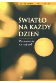 �wiat�o na ka�dy dzie�. Rozwa�ania na ca�y rok
