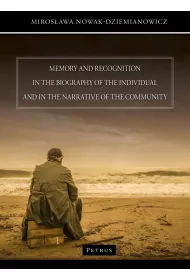 Memory and recognition in the biography of the individual and in the narrative of the community