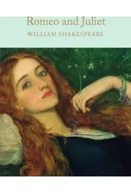 Romeo and Juliet. Collector's Library