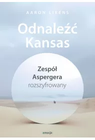 Odnale Kansas Zesp Aspergera rozszyfrowany