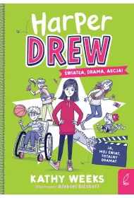 �wiat�a, drama, akcja!. Harper Drew