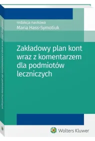 Zak�adowy plan kont wraz z komentarzem dla podmiot�w leczniczych