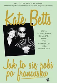 Jak to si� robi po francusku