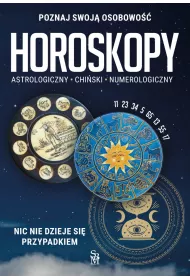 Horoskopy. Astrologiczny, chiski, numerologiczny