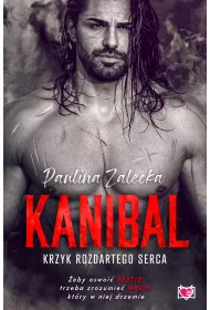 eBook Kanibal. Krzyk rozdartego serca. Powstali z popio��w. Tom 1 mobi epub