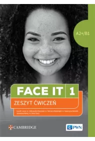 Face it 1. Zeszyt wicze do jzyka angielskiego dla licew i technikw