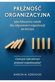 Pr�no�� organizacyjna - jako kluczowy zas�b..