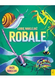Lubi� nakleja�. Robale