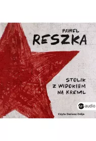 Audiobook Stolik z widokiem na Kreml mp3