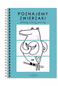 Poznajemy zwierzaki. Uk�adaj, koloruj, poznawaj