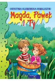 Magda, Pawe� i Ty