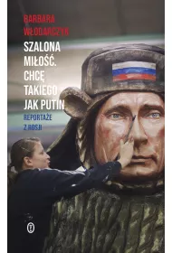 Szalona mio. Chc takiego jak Putin