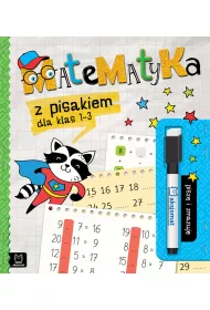 Matematyka z pisakiem dla klas 1-3. Pisz� i zmazuj�