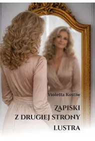 Zapiski z drugiej strony lustra