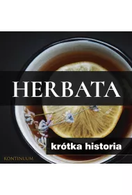 Audiobook Herbata. Krtka historia orientalnego naparu mp3