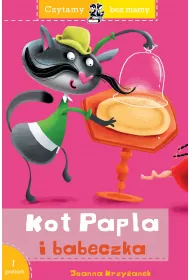 Kot Papla i babeczka. Czytamy bez mamy. Poziom 1