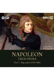 Audiobook B�g wojny (1769-1804). Napoleon i jego epoka. Tom 1 CD