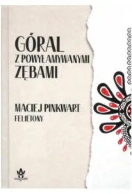 G�ral z powy�amywanymi z�bami