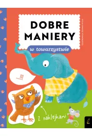 Dobre maniery. Dobre maniery w towarzystwie