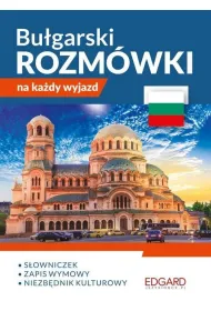 Bu�garski. Rozm�wki na ka�dy wyjazd